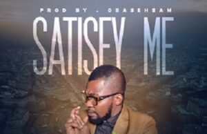 MUSIC + LYRICS: J’Real – Satisfy Me Ft. Kachi JReal - Satisfy Me Ft. Kachi