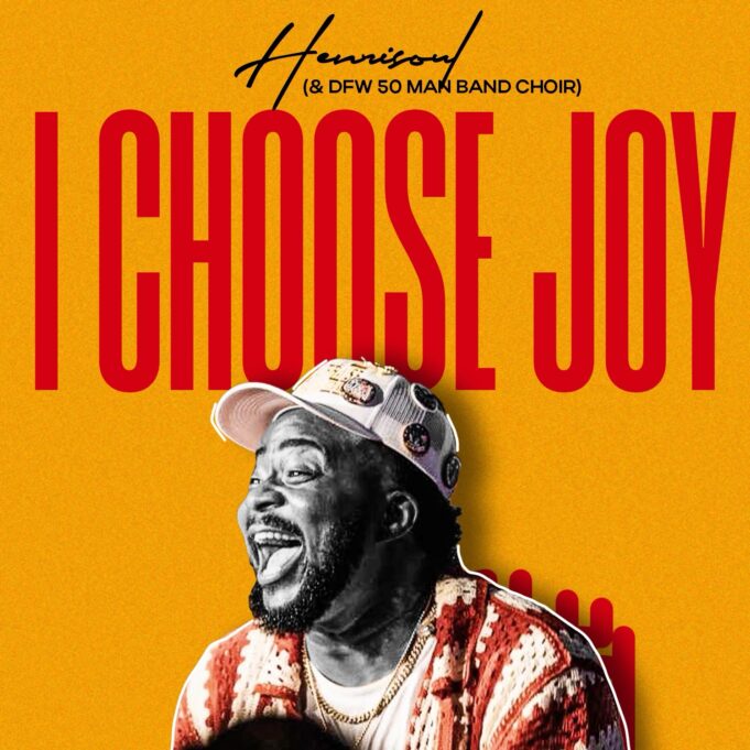 Henrisoul Releases High Energy Praise Single “I Choose Joy”
