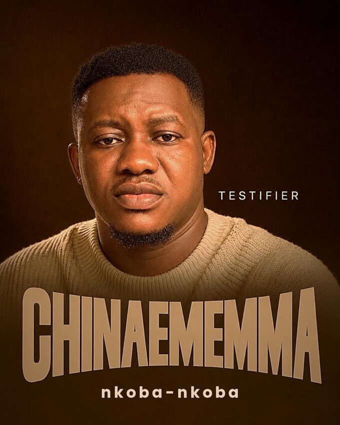 Music: Testifier – Chinaememma