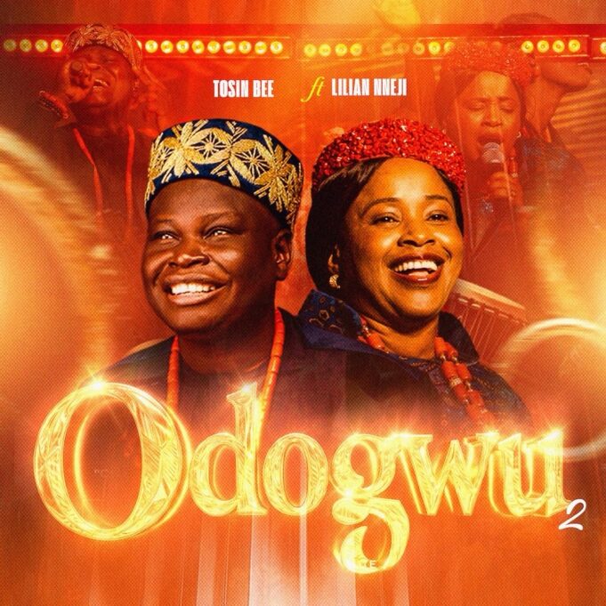 Odogwu 2 – Tosin Bee ft. Lilian Nneji